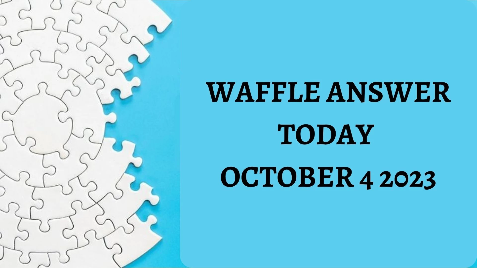 Waffle Game Today n.° 621, respuesta de Waffle hoy, 4 de octubre de 2023