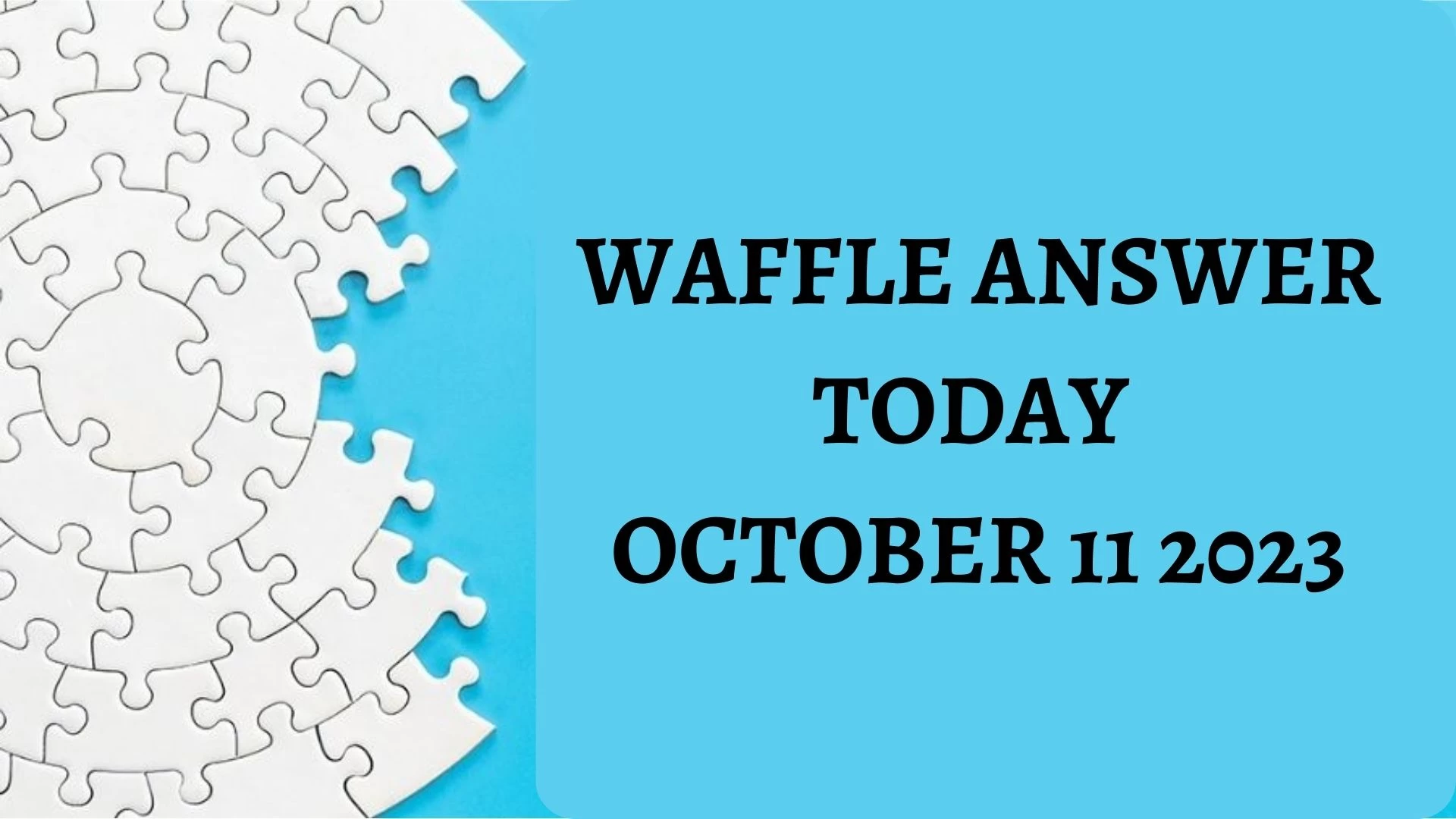 Waffle Game Today n.° 628, respuesta de Waffle hoy, 11 de octubre de 2023