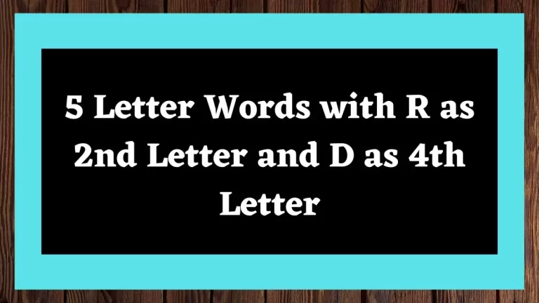 5 Letter Words with R as 2nd Letter and D as 4th Letter All Words List