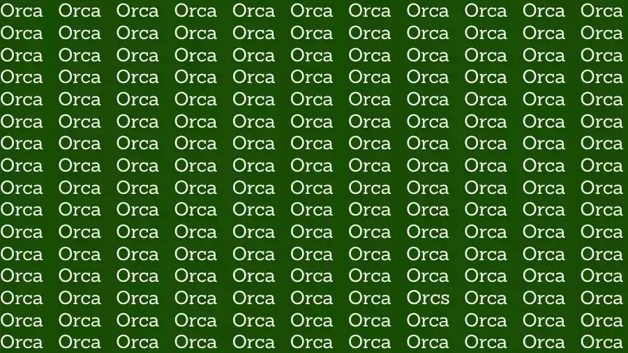 Optical Illusion Brain Test: If you have Eagle Eyes find the Word Orcs among Orca in 15 Secs