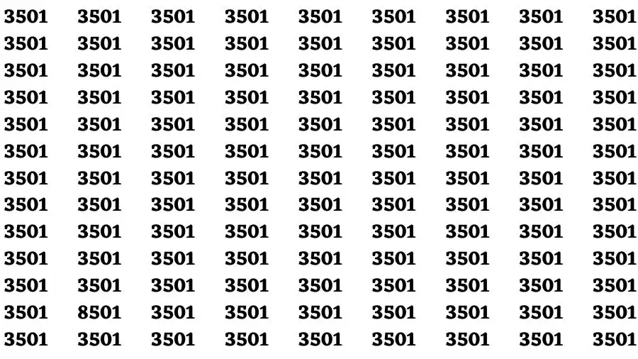 Observation Brain Test: If you have Hawk Eyes Find the Number 8501 among 3501 in 15 Secs