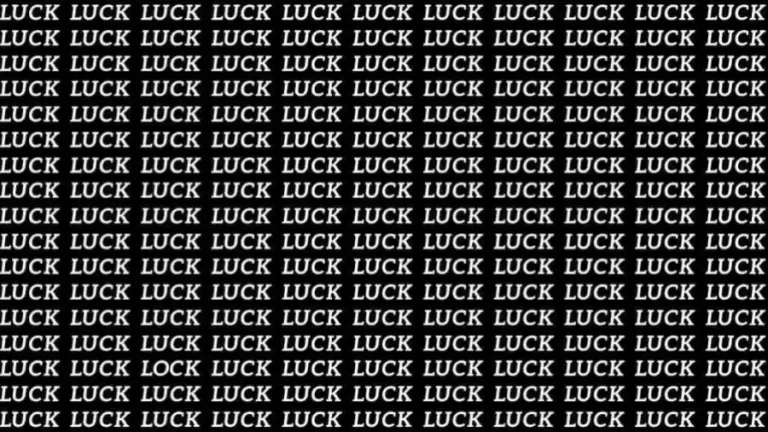 Observation Skills Test: If you have Eagle Eyes find the Word Lock among Luck in 08 Secs