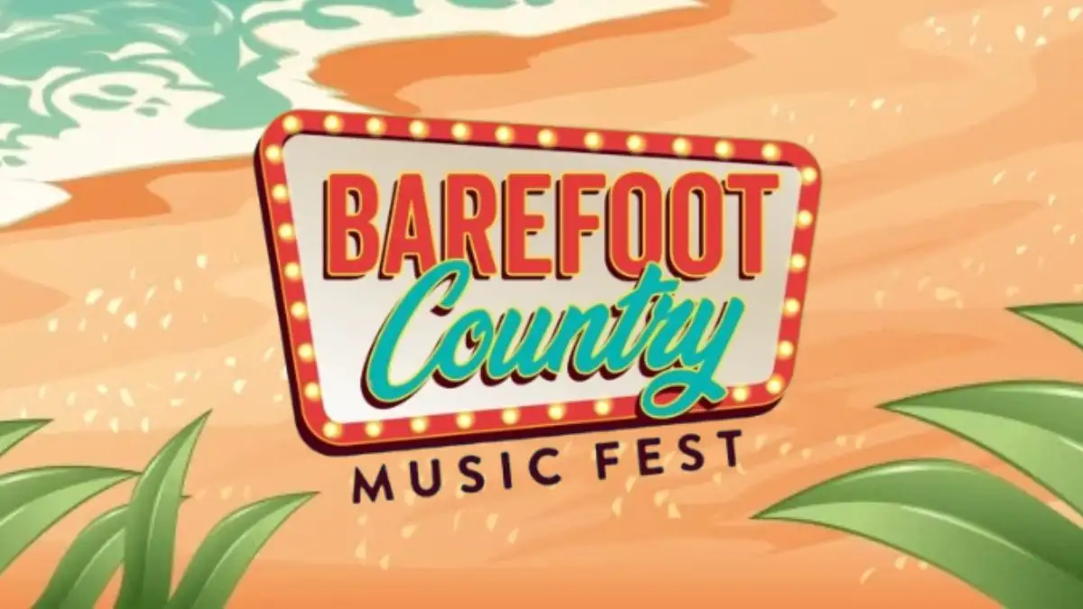 Barefoot Music Festival 2024 Lineup, Location, Dates and more
