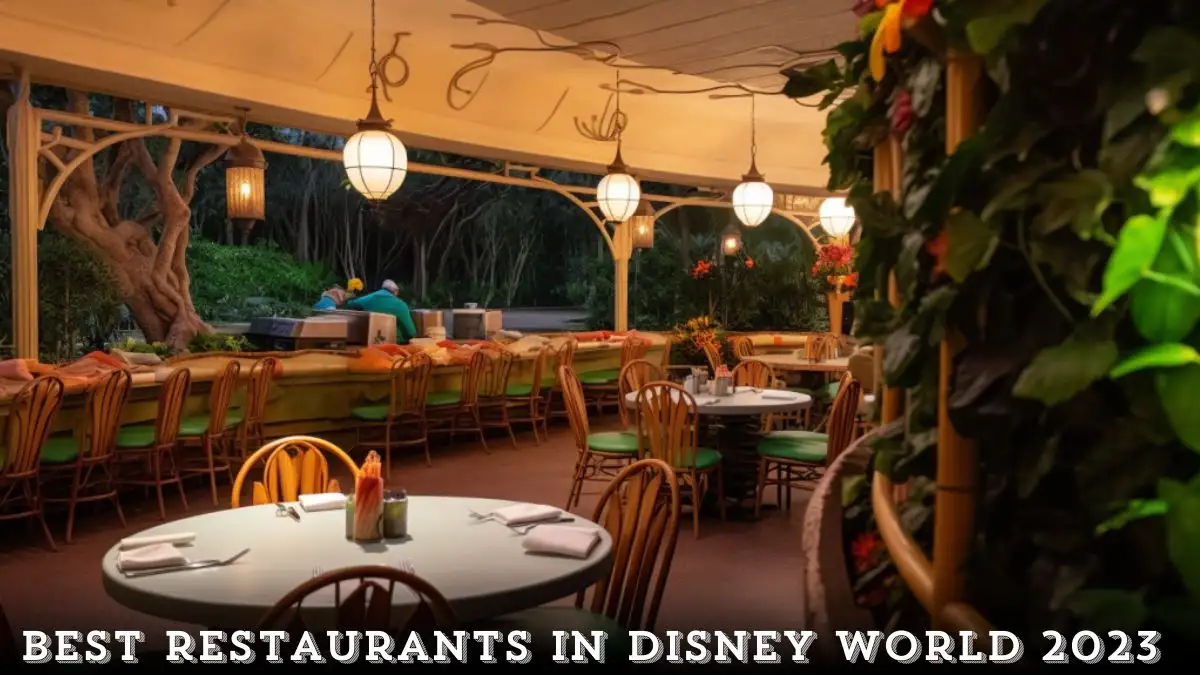 Best Restaurants in Disney World 2023 - Top 10 Culinary Magic Across the Kingdoms