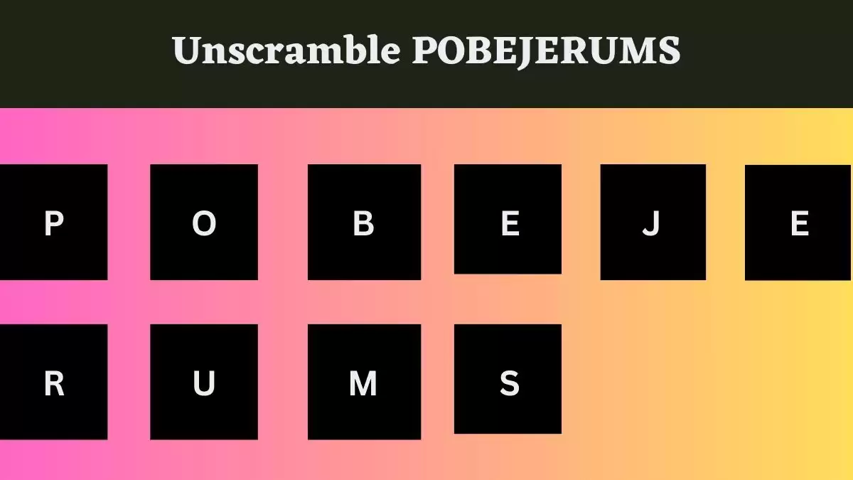 Unscramble POBEJERUMS Jumble Word Toda