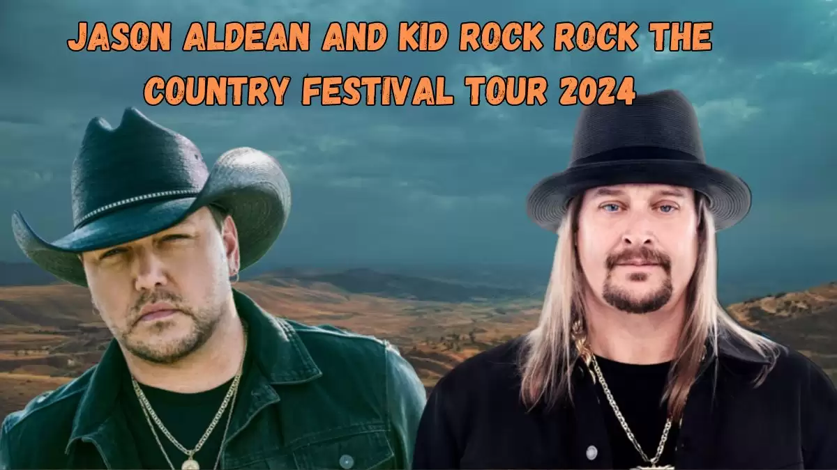 Jason Aldean and Kid Rock Rock The Country Festival Tour 2024, Jason Aldean and Kid Rock Rock Tickets