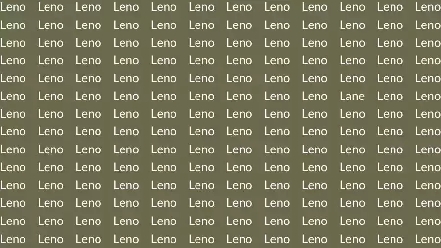 Observation Skill Test: If you have Sharp Eyes find the Word Lane among Leno in 10 Secs