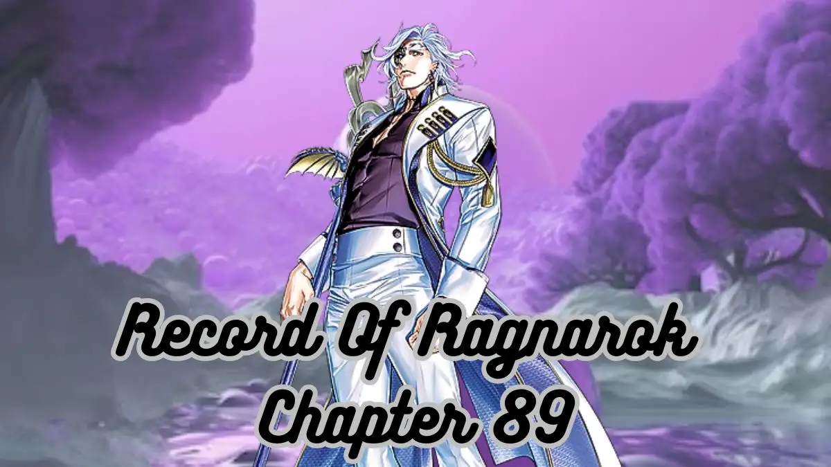 Record Of Ragnarok Chapter 89 Release Date, Recap, Raw Scan, and More
