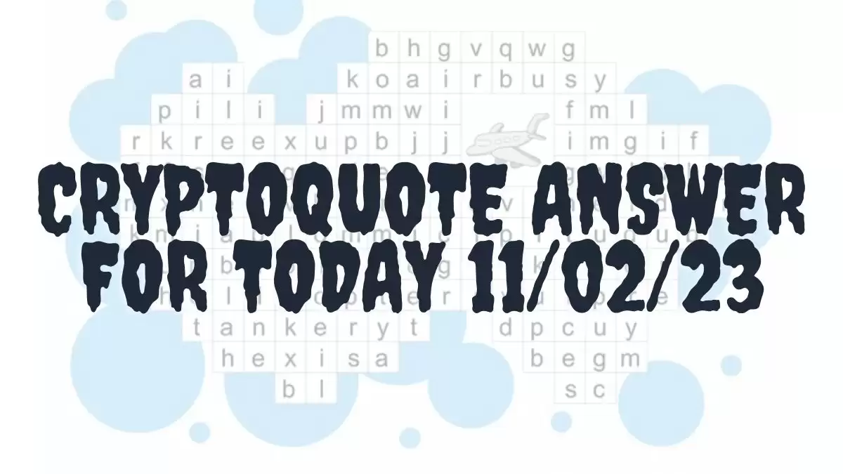 Cryptoquote Answer For Today 11/02/23