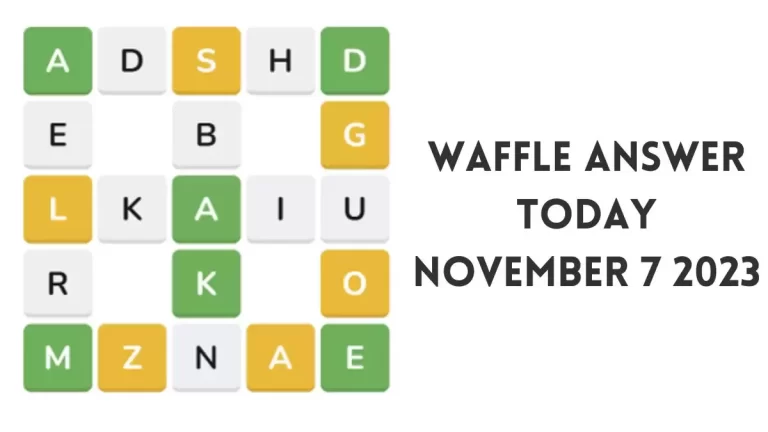 Waffle Answer Today November 7 2023, Daily Waffle #655 Game Hints and Solution