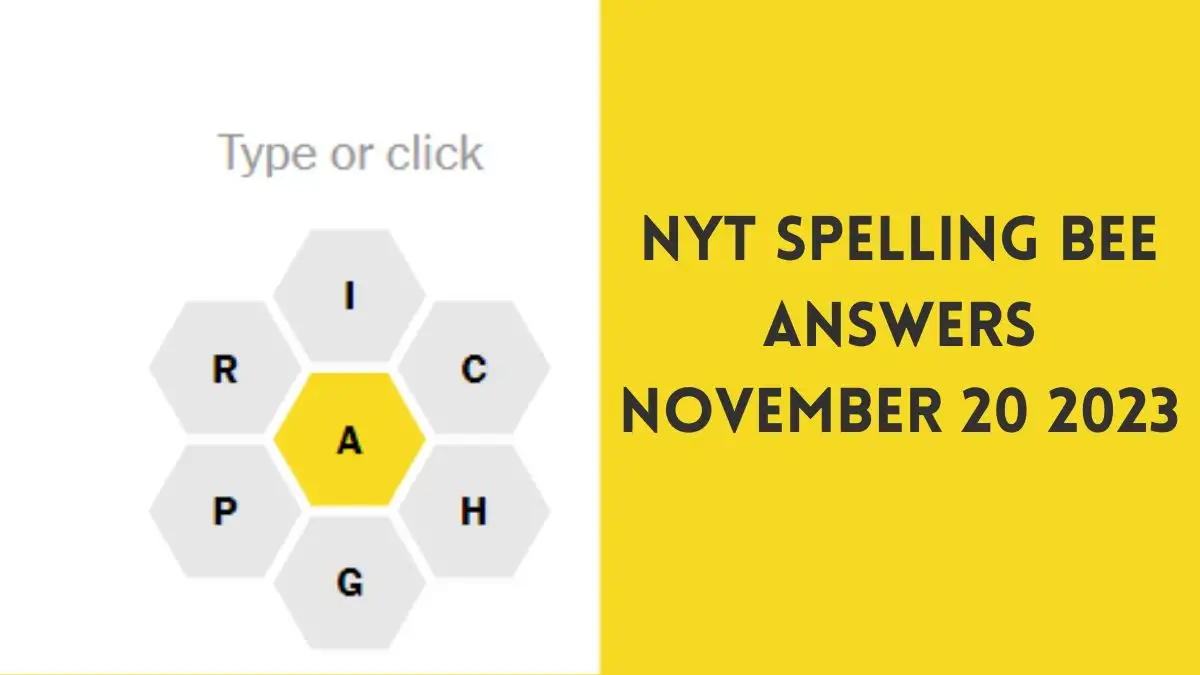 NYT Spelling Bee Answers November 20 2023