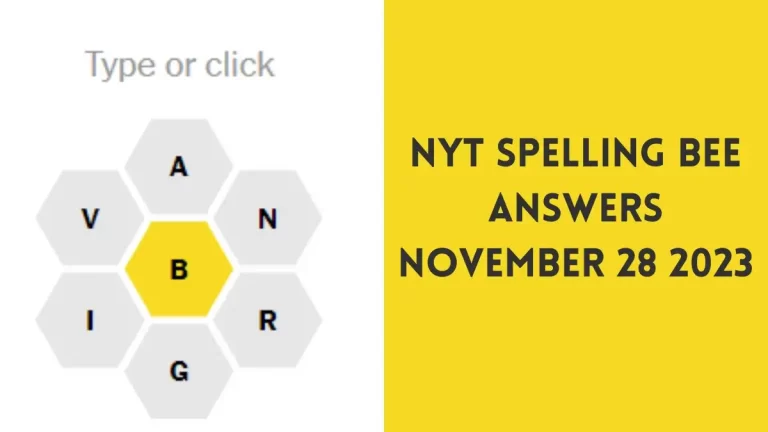 NYT Spelling Bee Answers November 28 2023