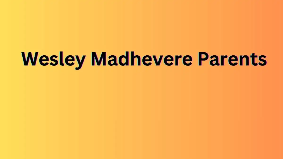 Who are Wesley Madhevere Parents? Meet Clara and Clifford Madhevere