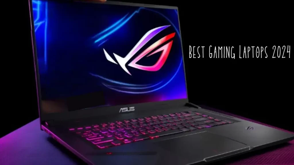 Best Gaming Laptops 2024 Top 10 For Gaming Enthusiasts
