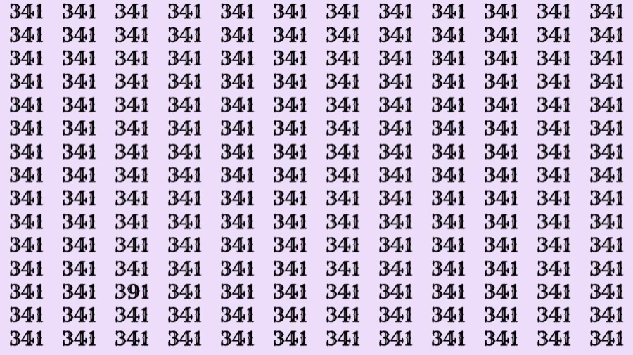 Optical Illusion: If you have eagle eyes find 391 among 341 in 5 Seconds?