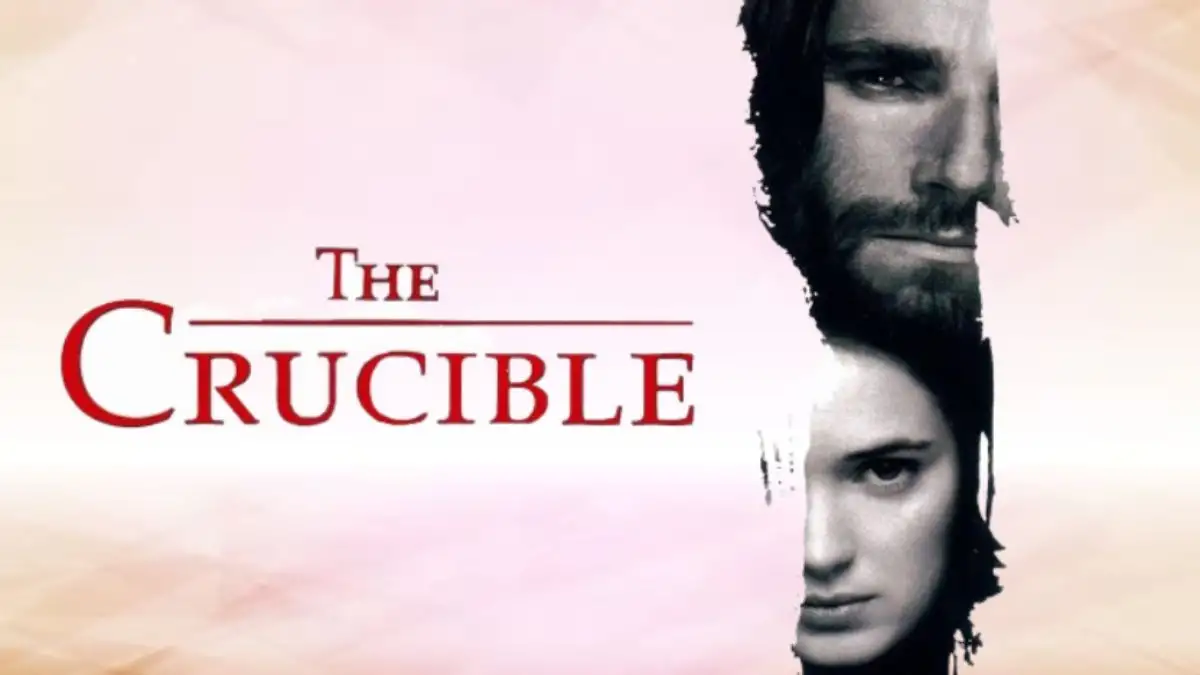 Is The Crucible a True Story? The Crucible Ending Explained, Cast and Trailer