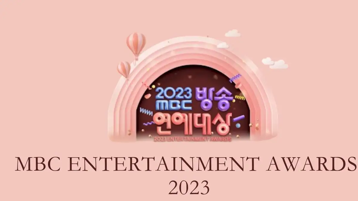 MBC Entertainment Awards 2023, Date, Host and More