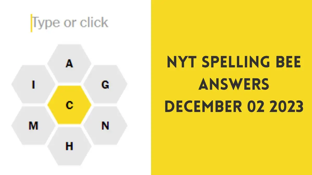 NYT Spelling Bee Answers December 02 2023