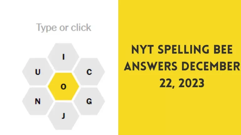 NYT Spelling Bee Answers December 22 2023