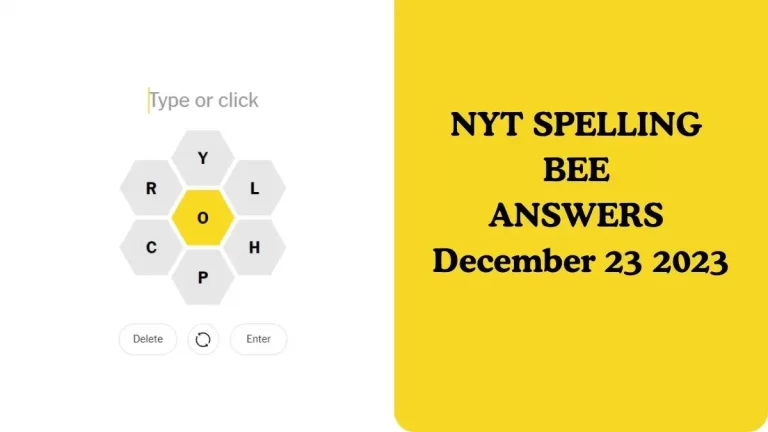 NYT Spelling Bee Answers December 23 2023