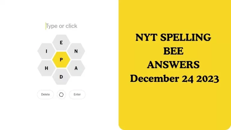 NYT Spelling Bee Answers December 24 2023