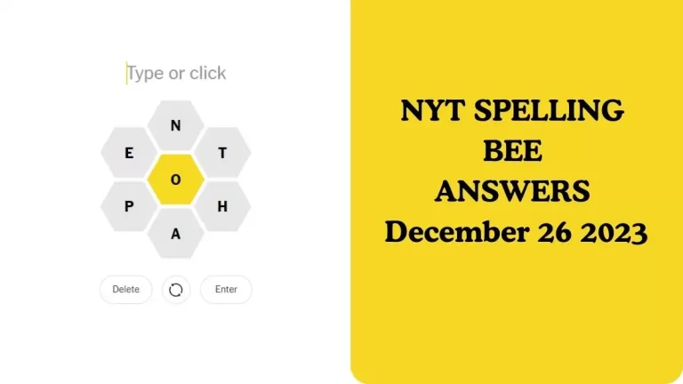 NYT Spelling Bee Answers December 26 2023