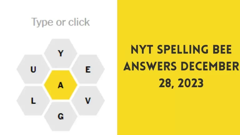 NYT Spelling Bee Answers December 28 2023
