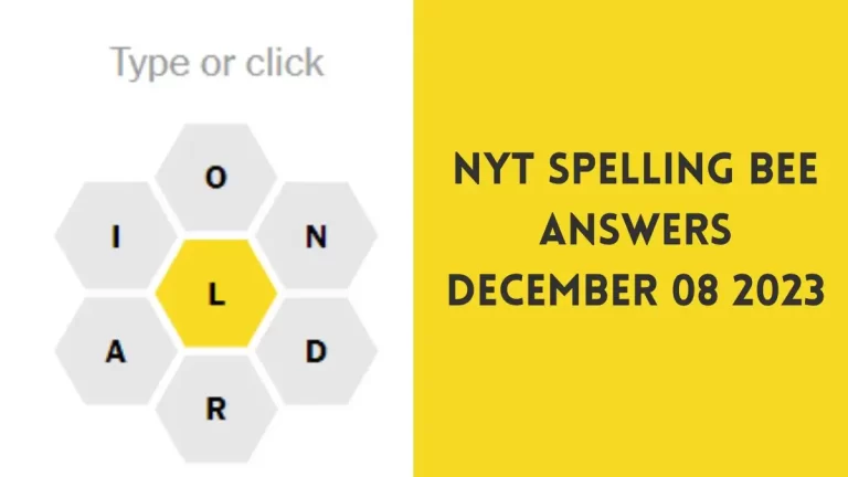 NYT Spelling Bee Answers December 8 2023