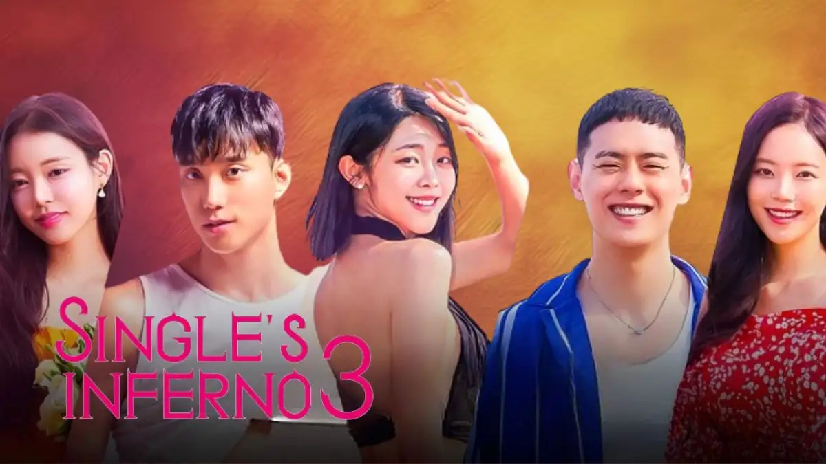 Single Inferno Season 3 Episodes 6 and 7 Ending Explained, Release Date, Cast, Plot, Summary and Trailer