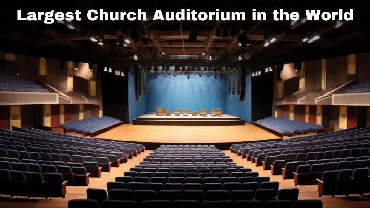 Top 10 Largest Church Auditorium in the World - Reaching New Heights