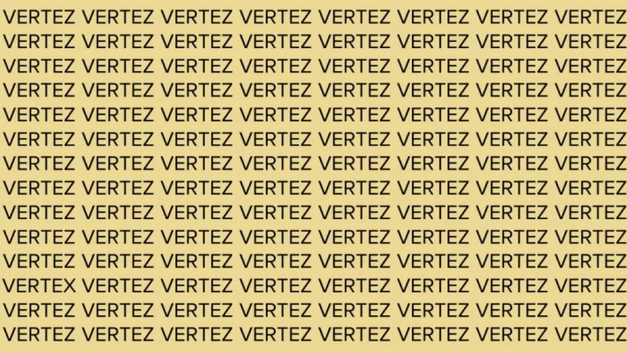 Observation Skill Test: If you have Hawk Eyes find the Word Vertex among Vertez in 11 Secs