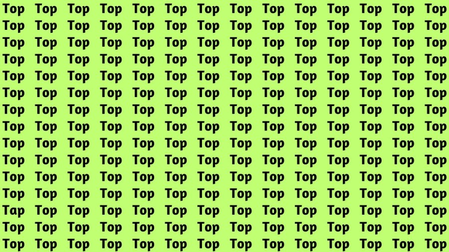 Observation Brain Test: If you have Eagle Eyes Find the Word Tap among Top in 13 Secs