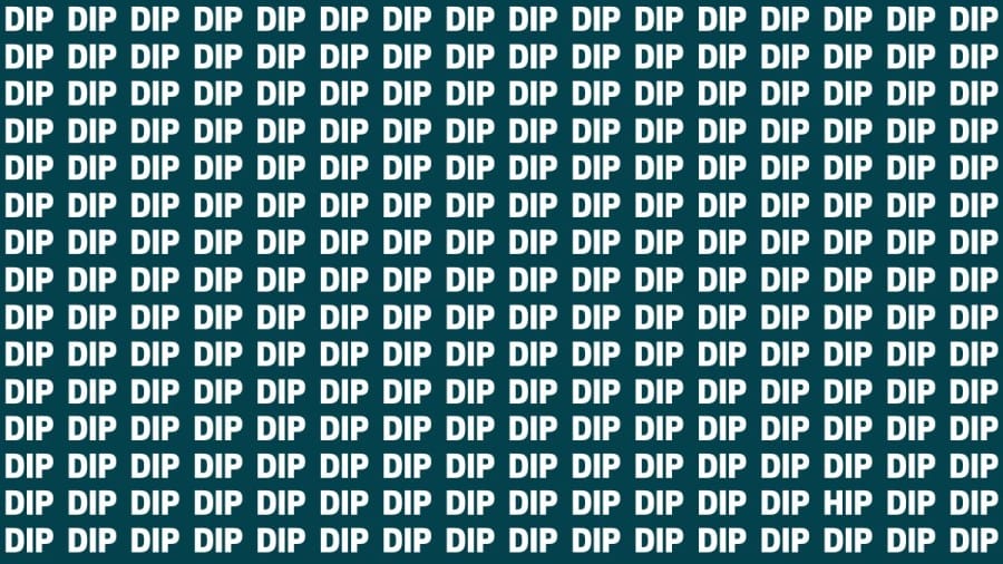 Brain Teaser: If you have Hawk Eyes Find the Word Hip among Dip in 15 Secs