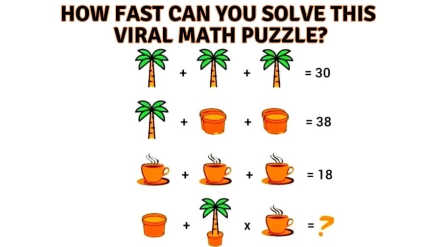 Brain Teaser - How Fast Can you Solve this Viral Math Puzzle?