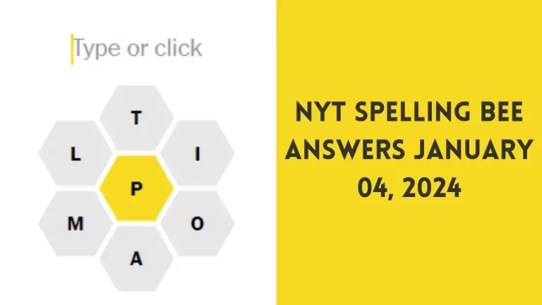 NYT Spelling Bee Answers January 04 2024
