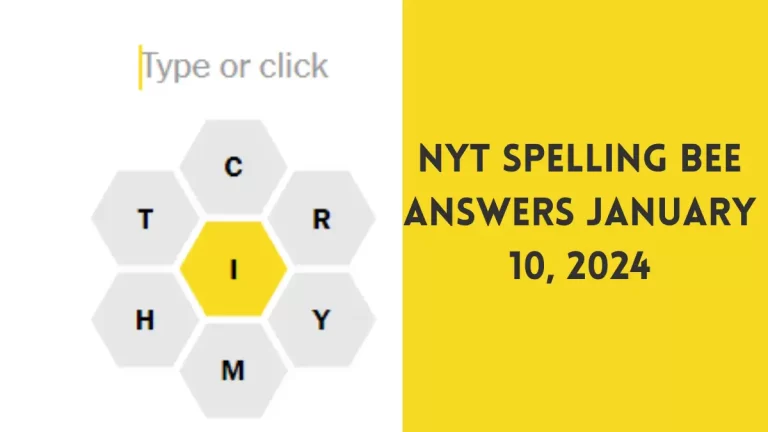 NYT Spelling Bee Answers January 10 2024