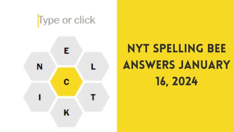 NYT Spelling Bee Answers January 16 2024