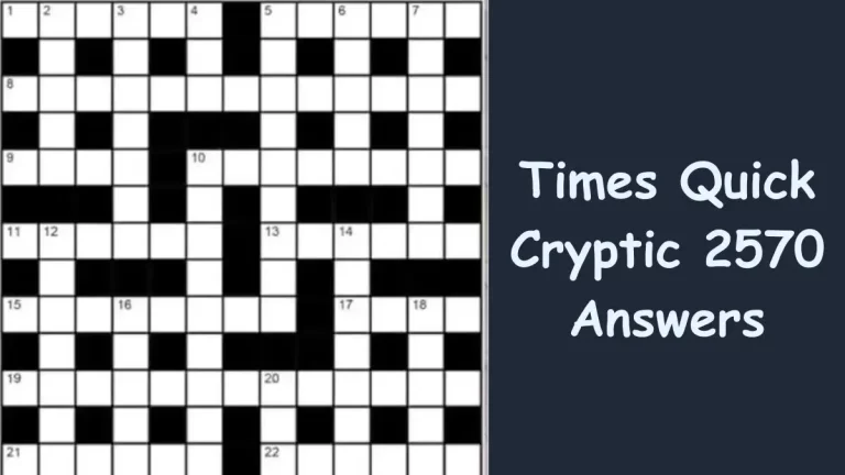 Times Quick Cryptic 2570 Answers Today January 12, 2024