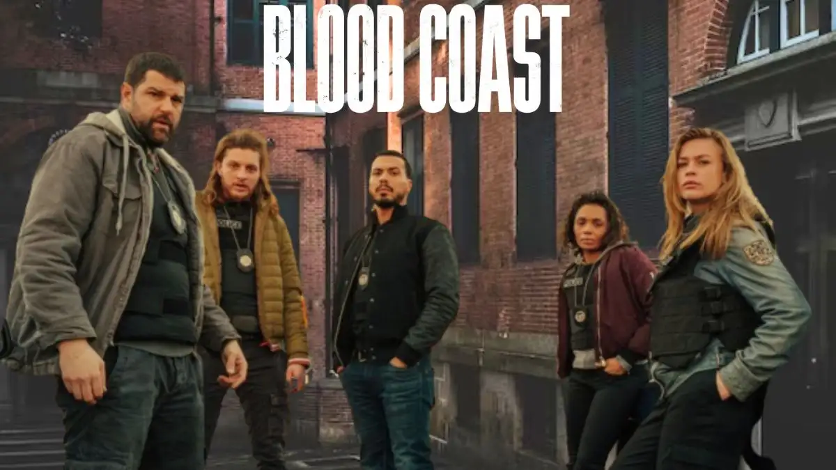 Will There Be a Season 2 of Blood Coast? Blood Coast Plot, Cast, and Where to Watch