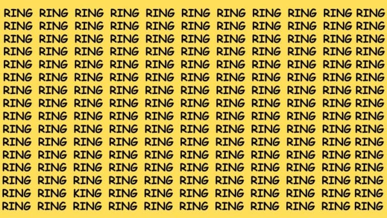Brain Teaser: If you have Eagle Eyes Find the Word King among Ring in 12 Secs