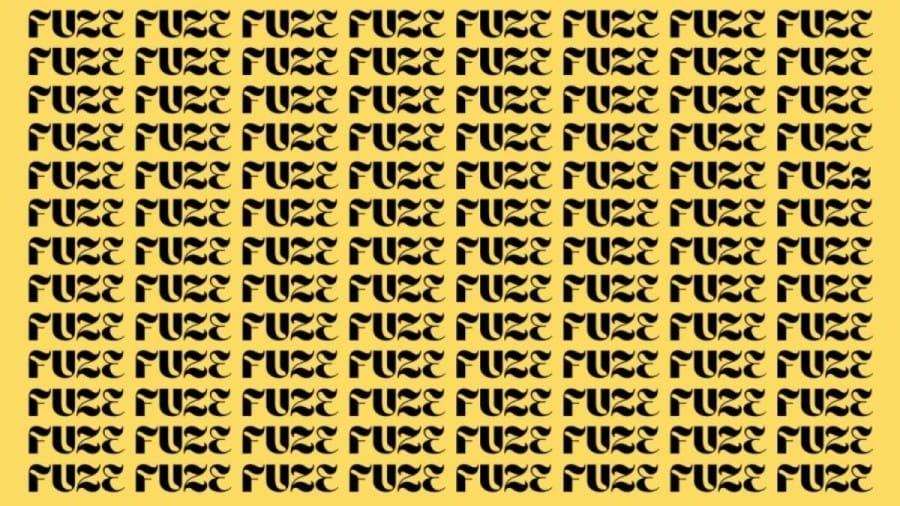 Optical Illusion: Find the Word FUZZ among FUZE in 8 Seconds