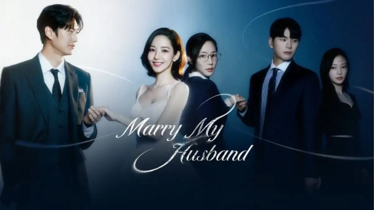 Marry My Husband Episode 9 Ending Explained, Release Date, Cast, Plot, Where to Watch?